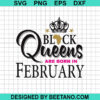 Black Queen Are Born In February Svg