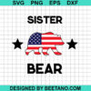 Sister Bear American Flag Svg