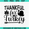 Thankful For Turkey Svg