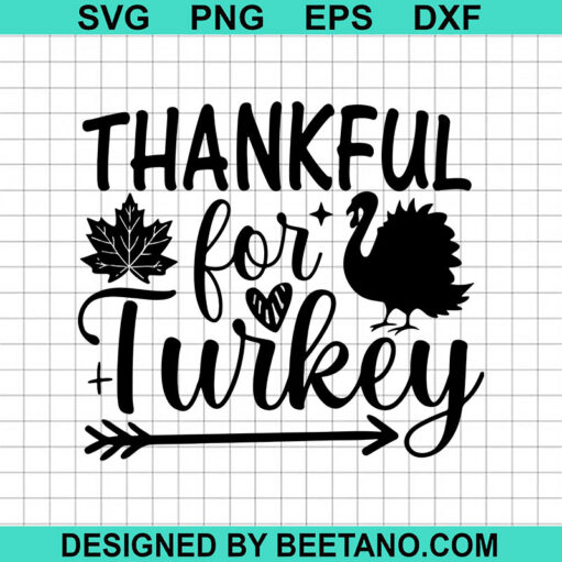 Thankful For Turkey Svg