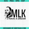 I Have A Dream Svg
