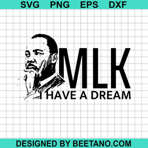 I Have A Dream Svg