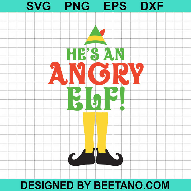 He's An Angry Elf SVG, Funny Elf SVG, Elf Christmas SVG