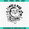 I Love A Man With A Beard Svg