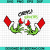 Cheers Grinches Svg