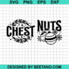 Chest Nuts Christmas Svg