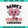 Daddy'S Valentine Svg