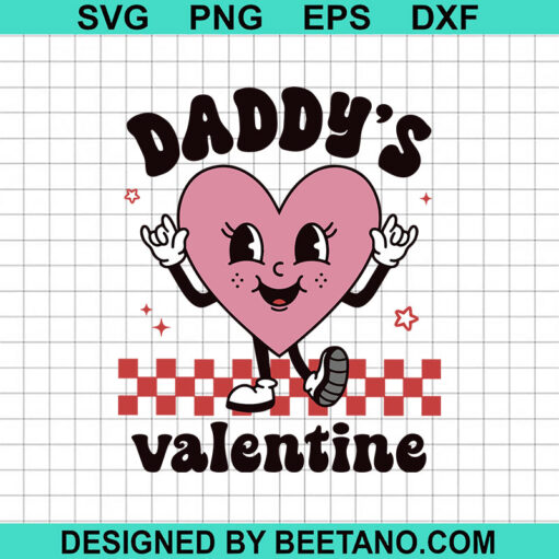 Daddy'S Valentine Svg