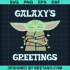 Galaxy'S Greetings Svg