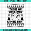 This Is My Christmas Gaming Shirt Svg