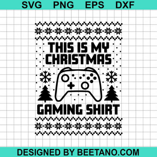 This Is My Christmas Gaming Shirt SVG