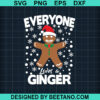 Everyone Gingerbread Svg