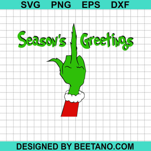 Grinch Hand Season'S Greetings Svg