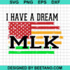 I Have A Dream Mlk Svg