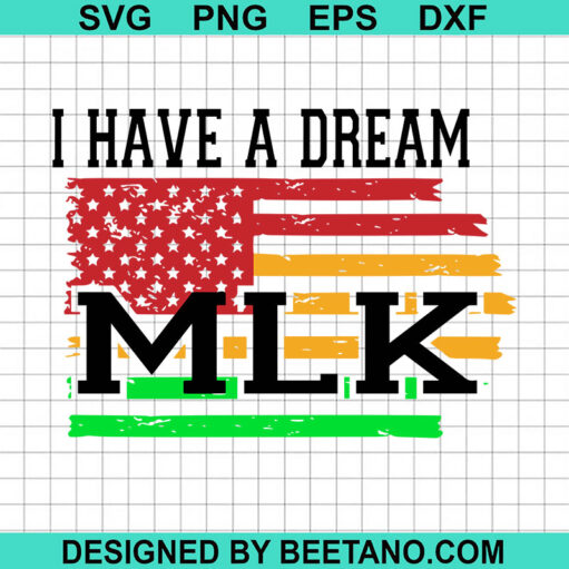 I Have A Dream Mlk Svg