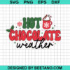 Hot Chocolate Weather Svg