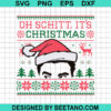 Oh Schitt It'S Christmas Svg