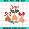 Christmas Jingle Balls Svg