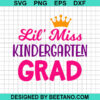 Lil Miss Kindergarten Grad Svg
