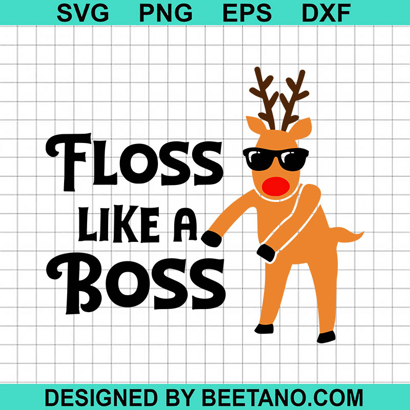 Floss Like A Boss SVG, Funny Reindeer SVG, Funny Christmas SVG