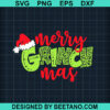 Merry Grinchmas Svg