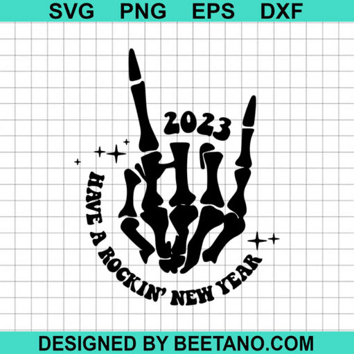 Have A Rockin New Year Svg