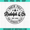 North Pole Rudolph And Co Svg