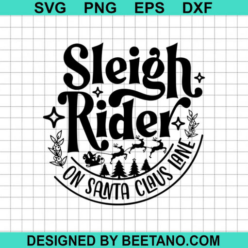 Sleigh Rider On Santa Claus Lane SVG