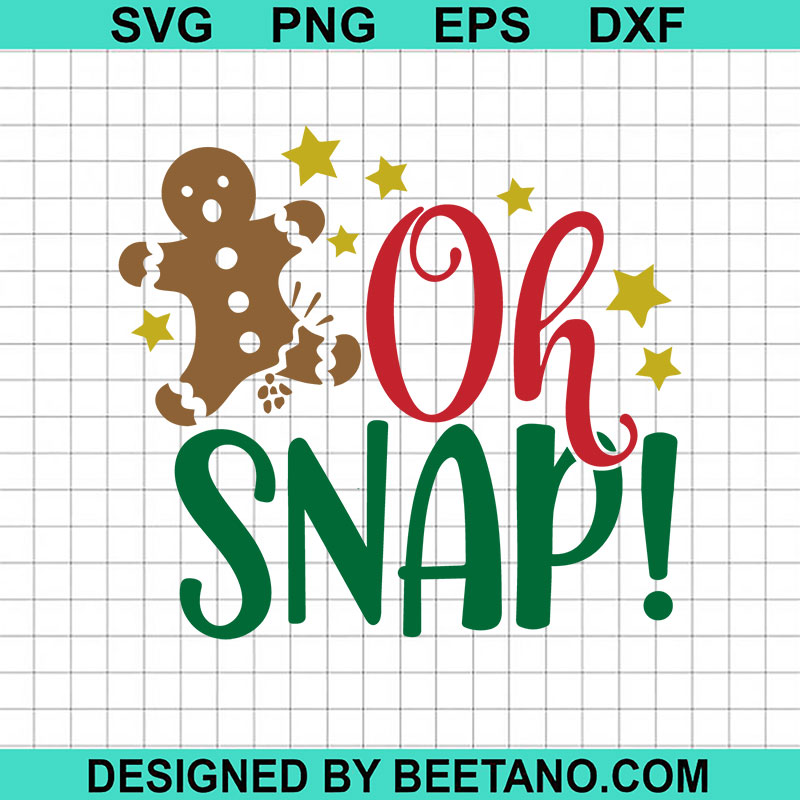 Oh Snap Gingerbread SVG, Gingerbread Man SVG, Funny Christmas SVG