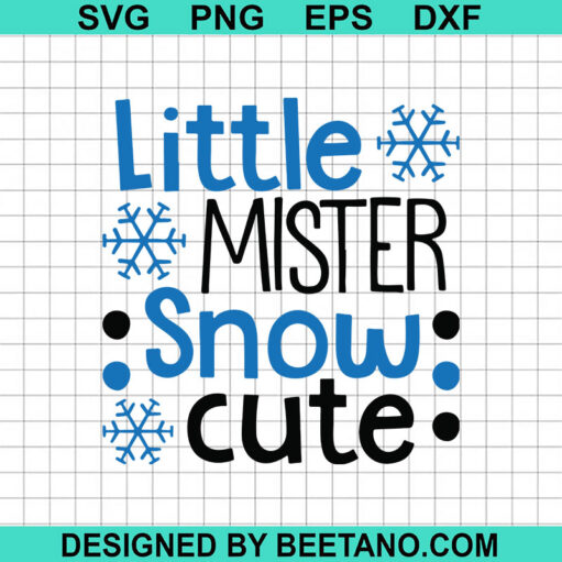 Little Mister Snow Cute Svg