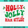 Holly Jolly Hair Stylist Svg