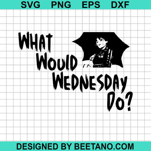 What Would Wednesday Do Svg