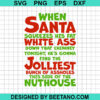 When Santa Squeezes His Fat White Ass Svg