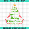 We Weed You A Merry Christmas Svg