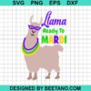 Llama Ready To Mardi Svg
