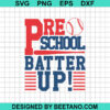 Pre School Batter Up Svg