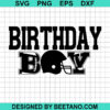 Football Birthday Boy Svg