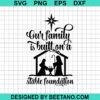 Our Family Is Built On A Stable Foundation Svg