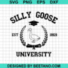 Silly Goose University Svg