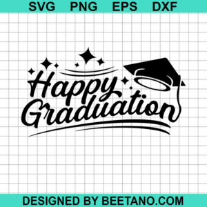 Happy Graduation SVG, Grad Quotes SVG, Graduation SVG