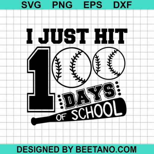 I Just Hit 100 Days Of School SVG