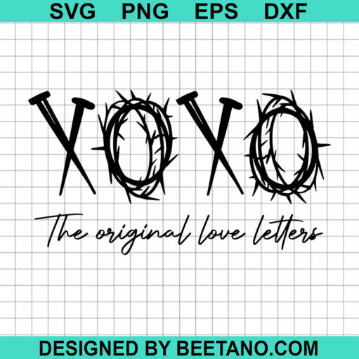 Xoxo The Original Love Letters Jesus Svg