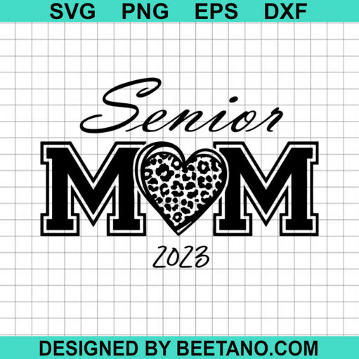 Senior Mom 2023 SVG