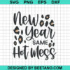 Leopard New Year Same Hot Mess Svg