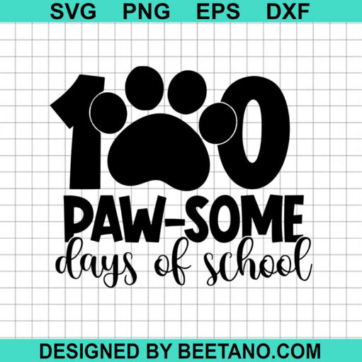 100 Paw Some Days Of School SVG