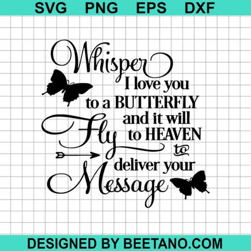 Whisper I Love You To A Butterfly Svg