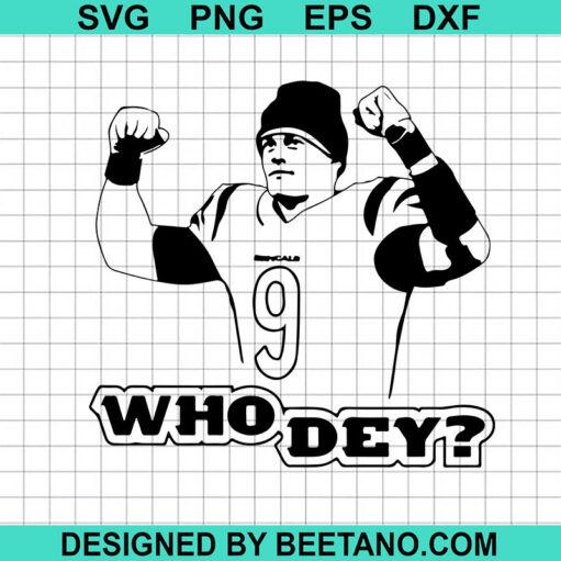Joe Burrow Who Dey Svg