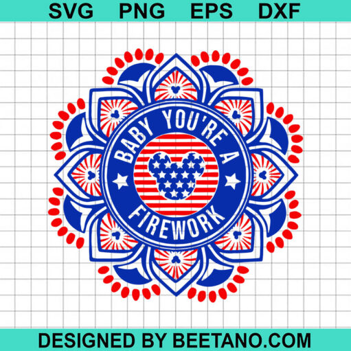 Baby You're A Firework SVG