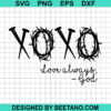 Xoxo Love Always God Svg