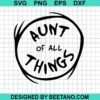 Aunt Of All Things Svg